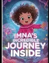 Imna's Incredible Journey Inside Paperback
